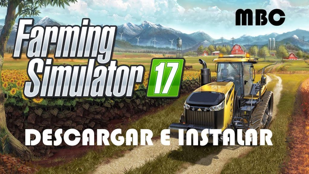 Download Farming Simulator 17 for PC Free via Mediafire