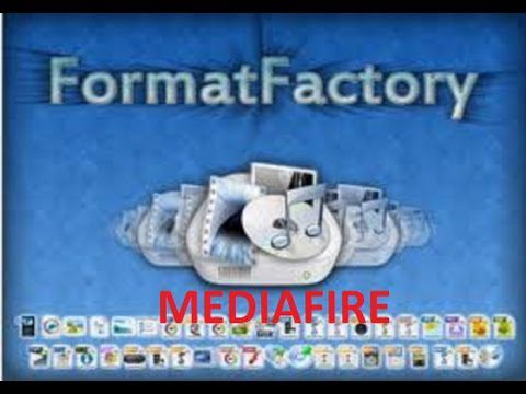 download format factory for free Download Format Factory for Free from Mediafire
