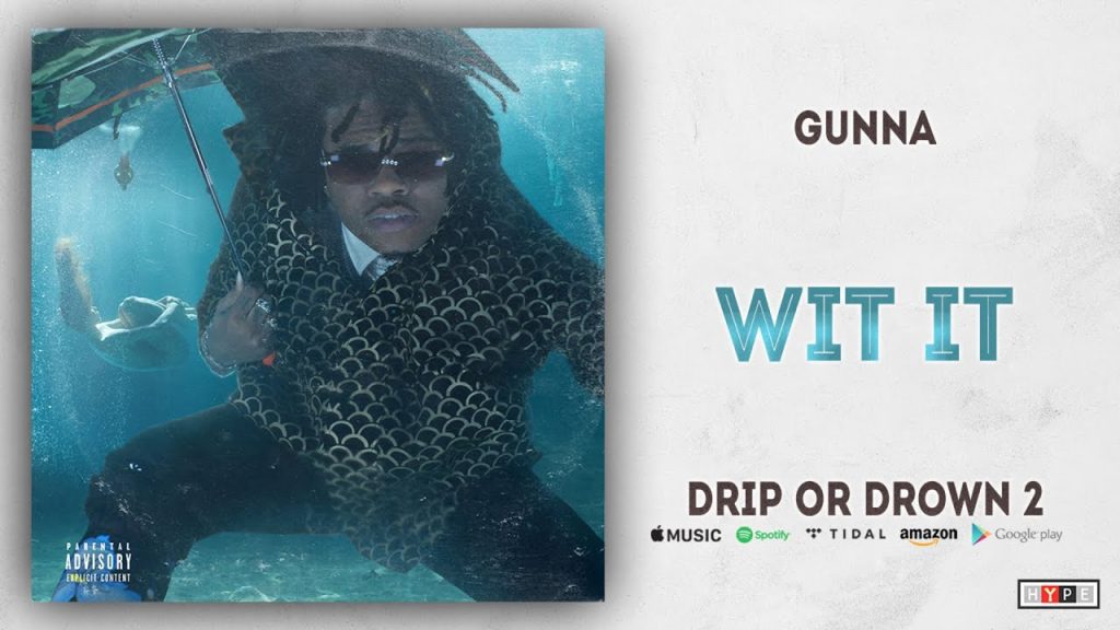 Download Gunna Drip or Drown 2 Album for Free on Mediafire