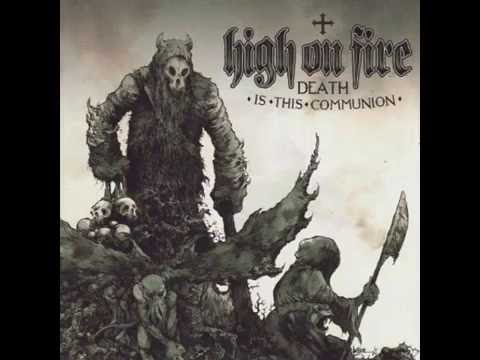 Download High on Fire Albums for Free on Mediafire