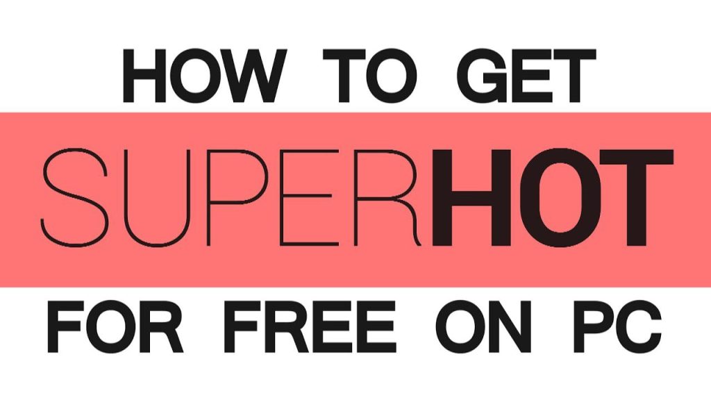 download superhot prototype from Download Superhot Prototype from Mediafire for Free