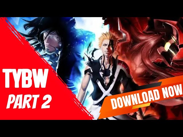 Download the Bleach Thousand Year Blood War series from Mediafire