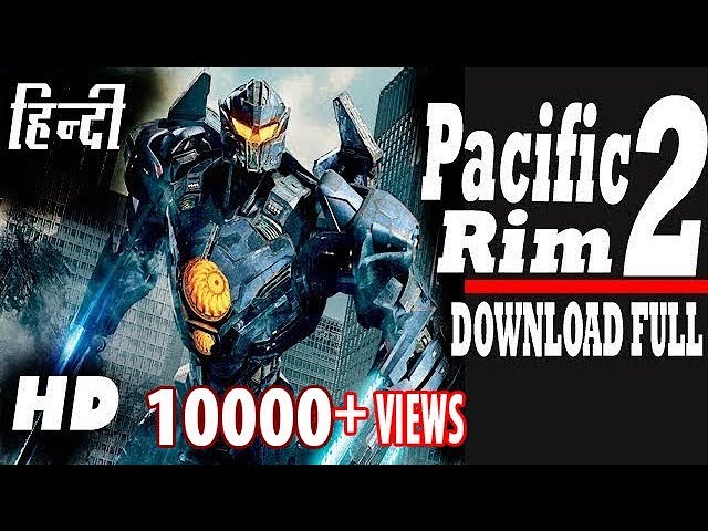 Download the Watch Pacific Rim 2 movie from Mediafire