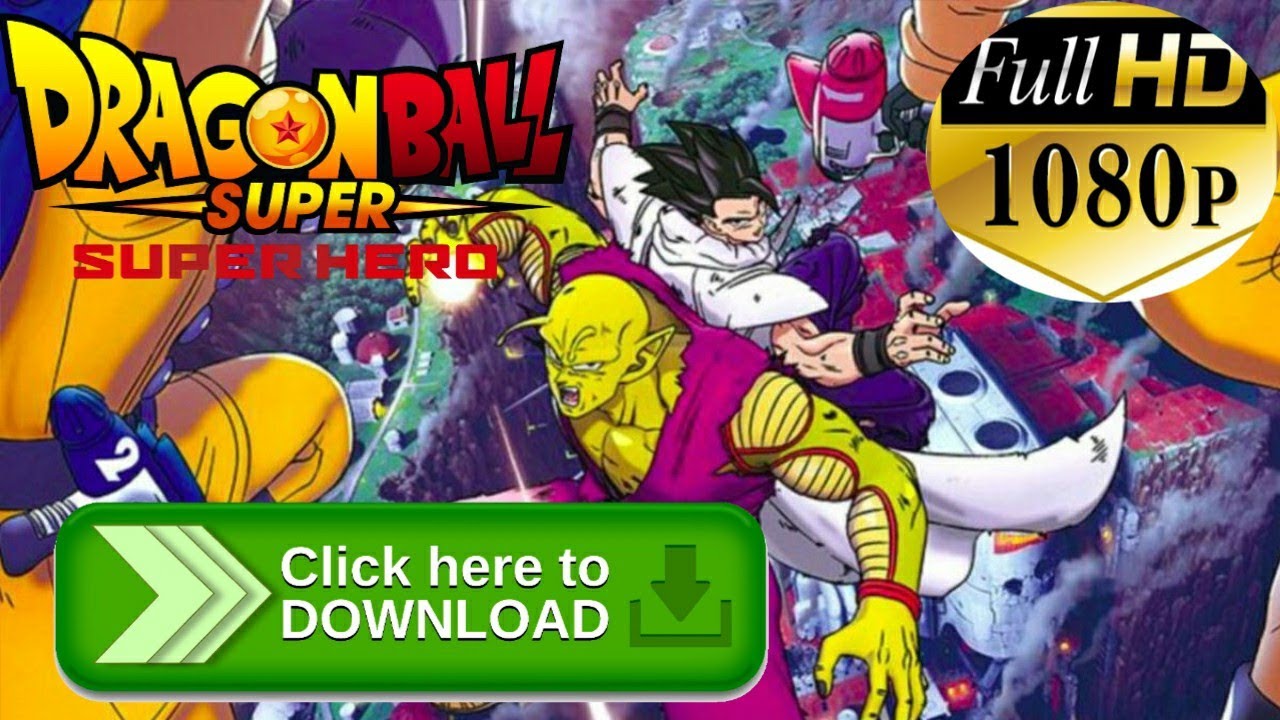 Download the Dragon Ball Super Super Hero Watch Online Full movie from Mediafire Download the Dragon Ball Super Super Hero Watch Online Full movie from Mediafire