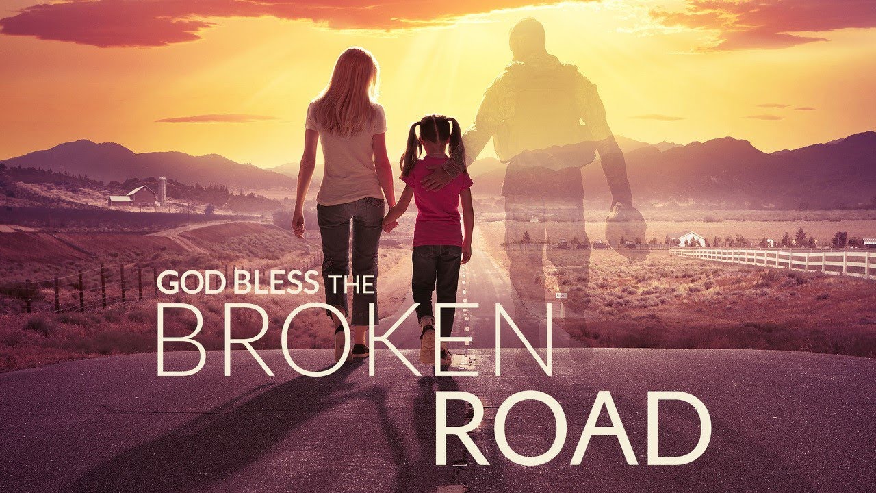 Download the God Bless The Broken Road movie from Mediafire Download the God Bless The Broken Road movie from Mediafire
