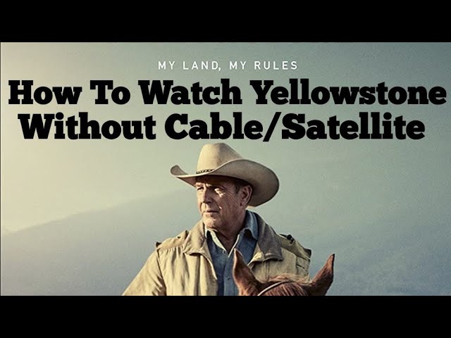 Download the How To Watch Yellowstone series from Mediafire