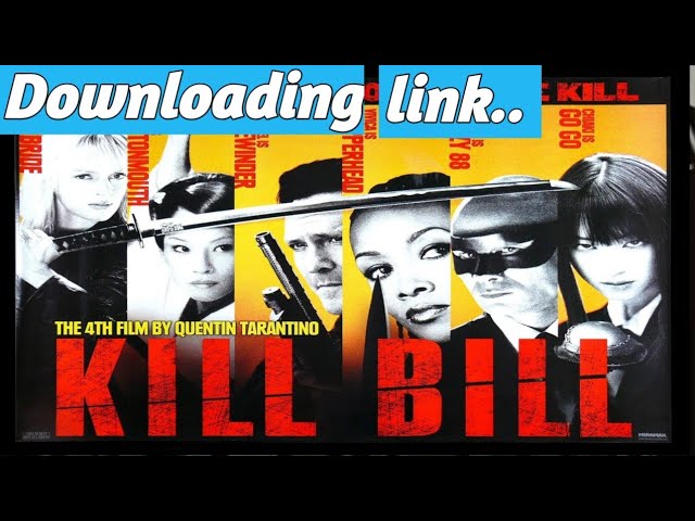 Download the Kill Bill movie from Mediafire