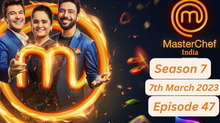 Download the Masterchef India Season 7 Episode 47 series from Mediafire