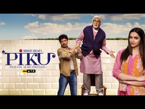 Download the Piku Full movie from Mediafire