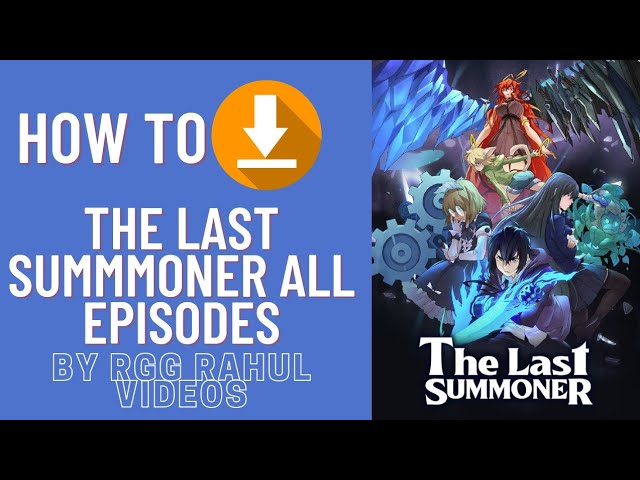 Download the The Last Summoner Manga series from Mediafire
