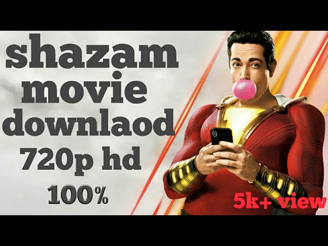Download the Where Is Shazam Playing movie from Mediafire