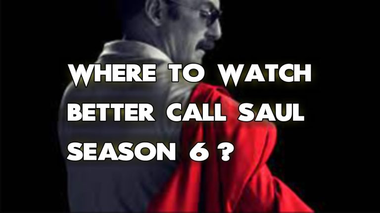 Download the Where To Watch Better Call Saul Season 6 series from Mediafire