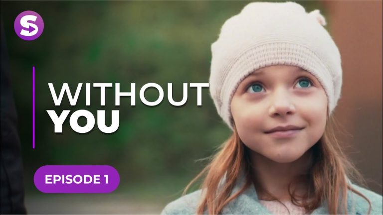 Download the Without You Tv Series series from Mediafire