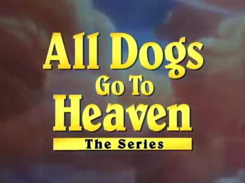 Download the All Dogs Go To Heaven Series series from Mediafire