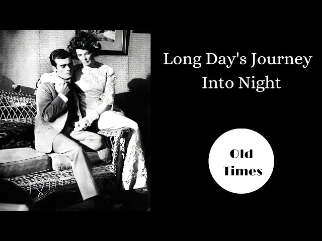 Download the Long Days Journey Into Night movie from Mediafire