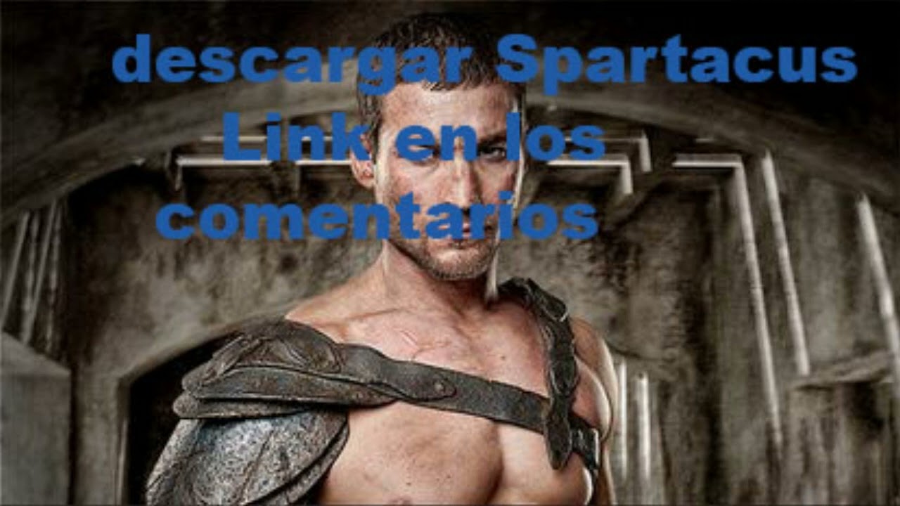Download the Spartacus Watch Free Online series from Mediafire Download the Spartacus Watch Free Online series from Mediafire