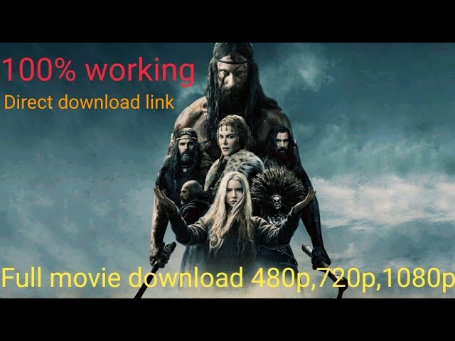Download the The Northmen Where To Watch movie from Mediafire