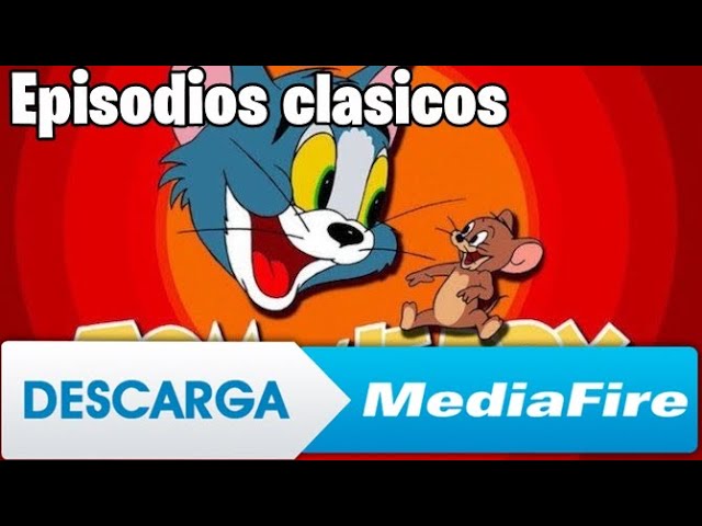 Download the Tom A Jerry series from Mediafire Download the Tom A Jerry series from Mediafire