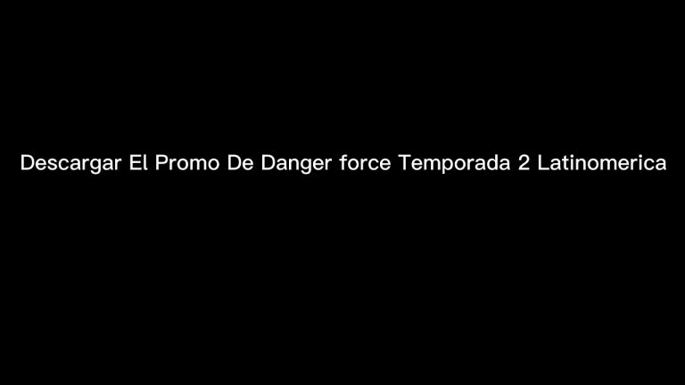 Download the Danger Force Season 2 series from Mediafire