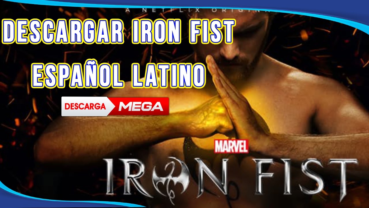 Download the Iron Fist Season 1 series from Mediafire Download the Iron Fist Season 1 series from Mediafire