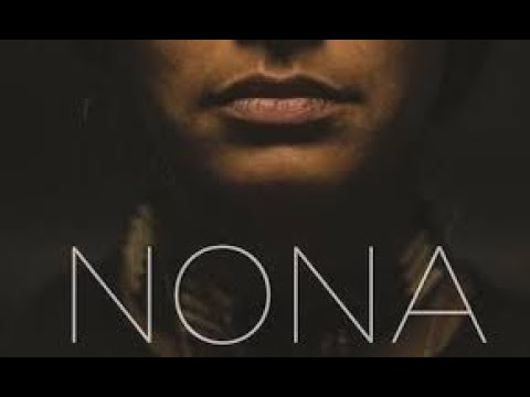 Download the Nona 2017 movie from Mediafire Download the Nona 2017 movie from Mediafire