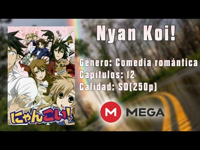 Download the Nyan Koi Season 2 series from Mediafire