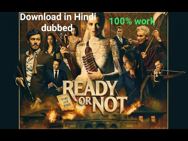 Download the Ready Or Not Full Movies Free movie from Mediafire
