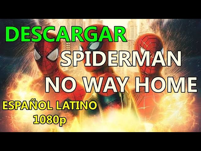 Download the Spider Man No Way Home Streaming movie from Mediafire