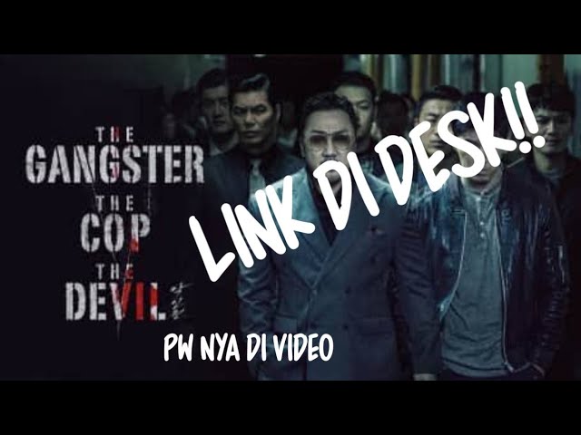 Download the The Gangster The Devil The Cop movie from Mediafire