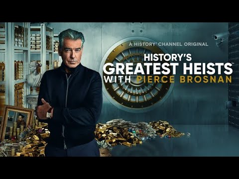 Download the Watch HistoryS Greatest Heists With Pierce Brosnan series from Mediafire Download the Watch History'S Greatest Heists With Pierce Brosnan series from Mediafire