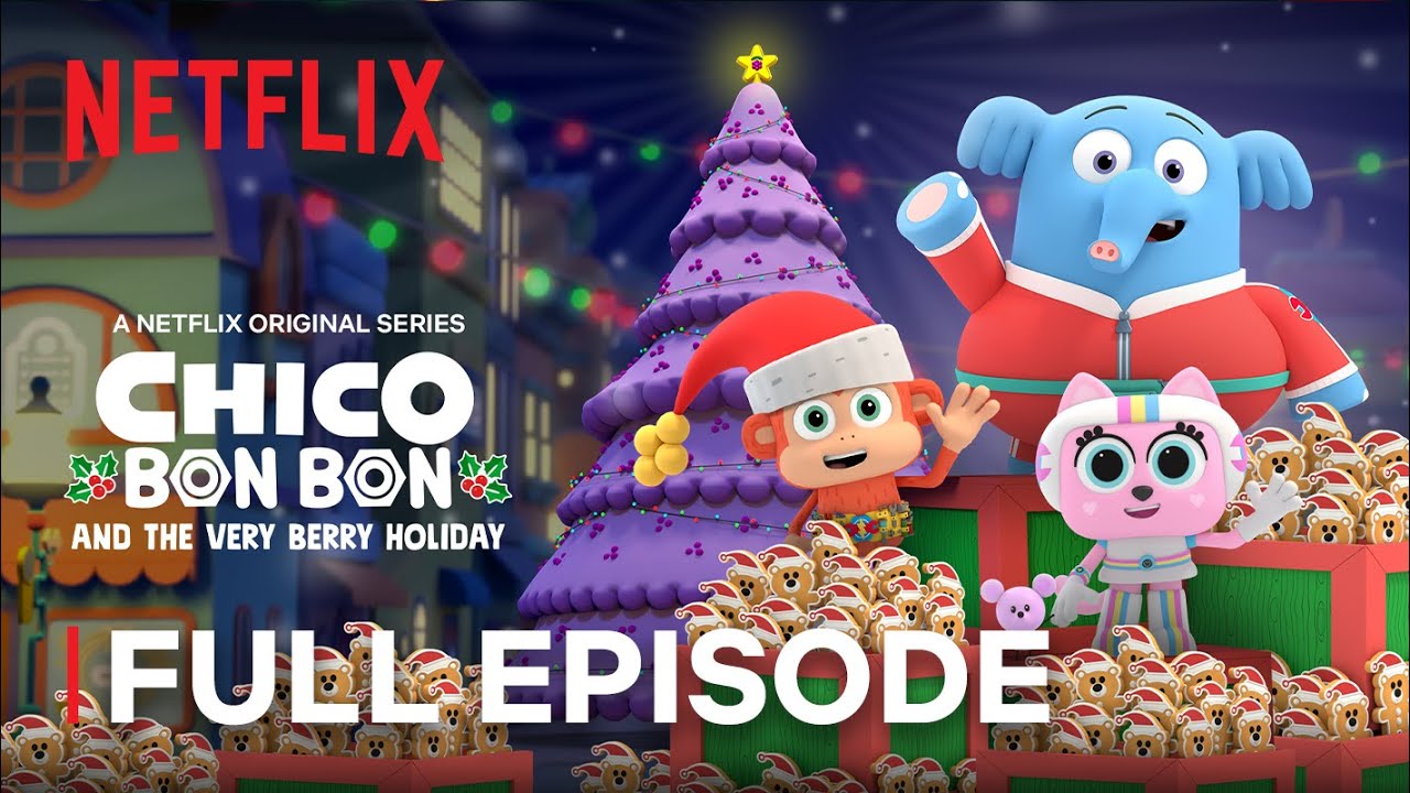 Download Chico Bon Bon and the Very Berry Holiday Movie