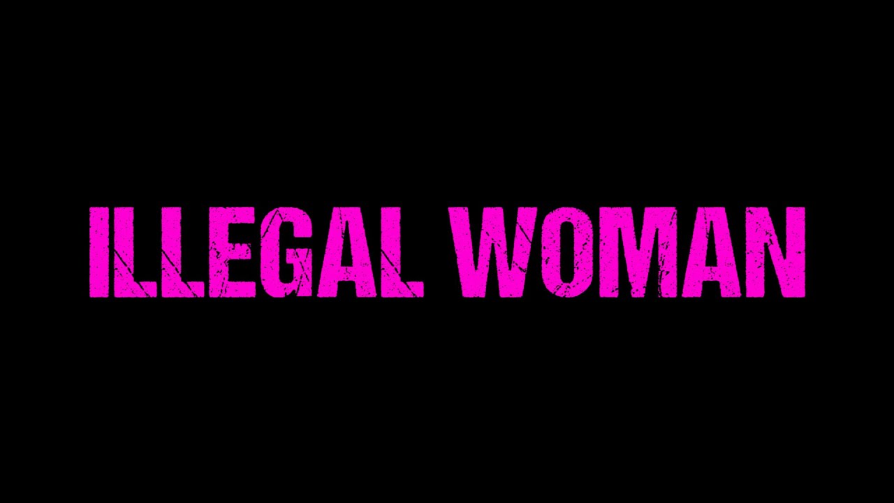 Download Illegal Woman Movie