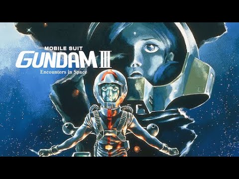 Download Mobile Suit Gundam III: Encounters in Space Movie