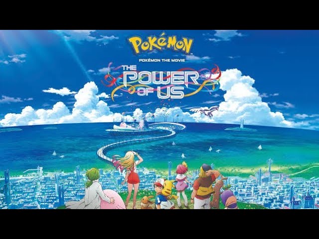 Download Pokémon the Movie: Power of Us Movie