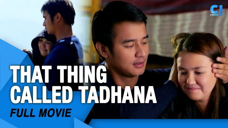 Download That Thing Called Tadhana Movie