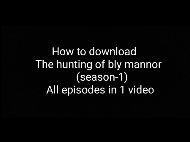 Download The Haunting of Bly Manor TV Show