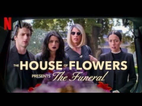 Download The House of Flowers Presents: The Funeral Movie