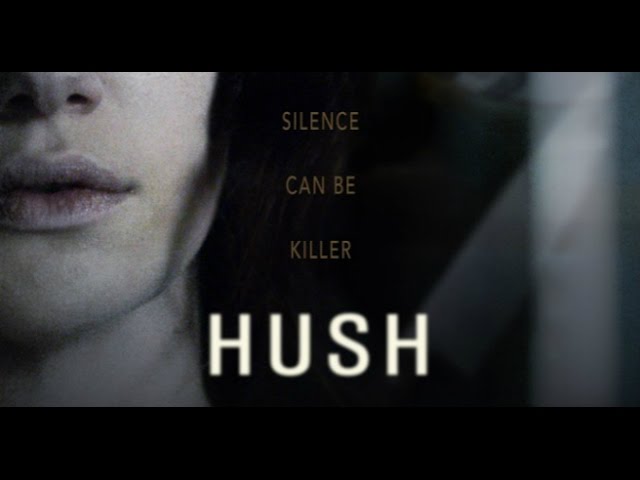 Download the Hush Horror Full movie from Mediafire