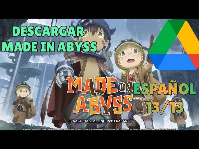 Download the Made In The Abyss series from Mediafire