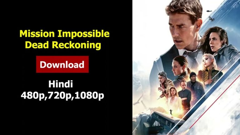 Download the Mission: Impossible – Dead Reckoning Full movie from Mediafire
