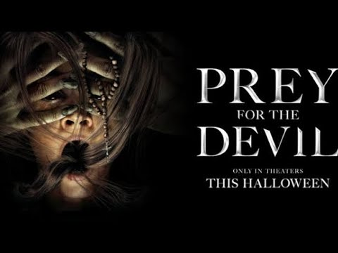 Download the Prey For The Devil Free movie from Mediafire