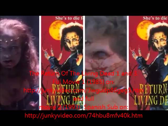 Download the Return Of The Living Dead Cast movie from Mediafire