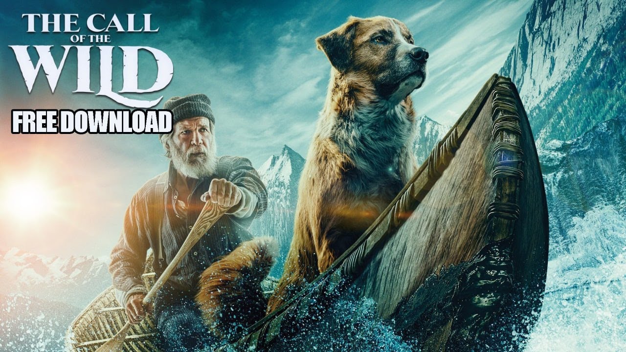 Download the The Call Of The Wild Where To Watch movie from Mediafire