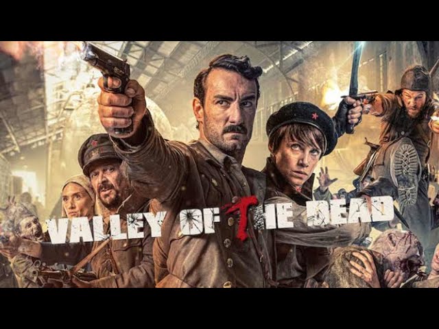 Download the Valley Of The Dead 2022 movie from Mediafire